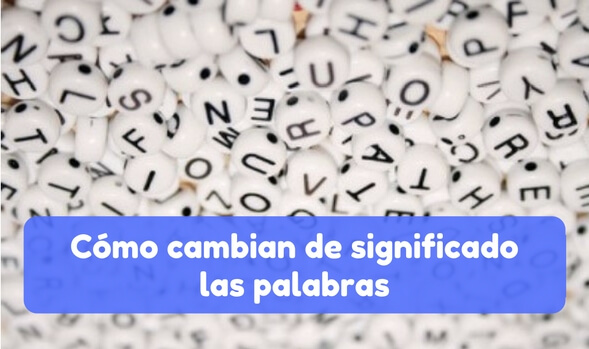 como-cambian-de-significado-las-palabras