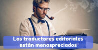 Trabajo de los traductores editoriales profesionales