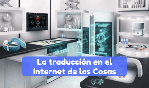 servicios de traducción en el internet de las cosas