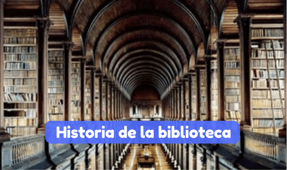 Historia de la biblioteca
