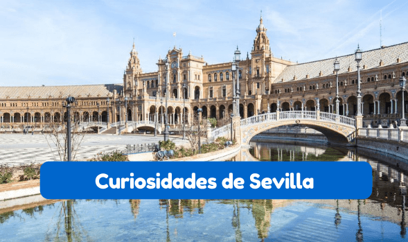 curiosidades sobre Sevilla
