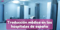 Traducción médica en los hospitales