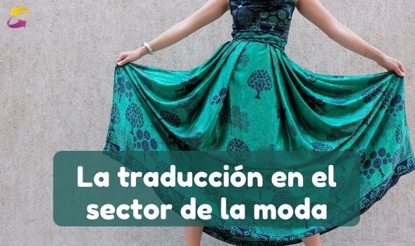 Traducciones en el sector de la moda