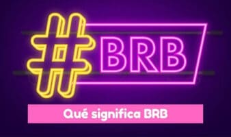 qué significa BRB en español