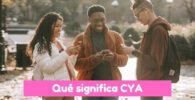 qué significa CYA en español