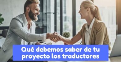 que debe saber un traductor de tu proyecto