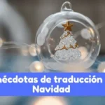 Anécdotas de traducción en Navidad