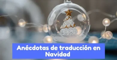 Anécdotas de traducción en Navidad